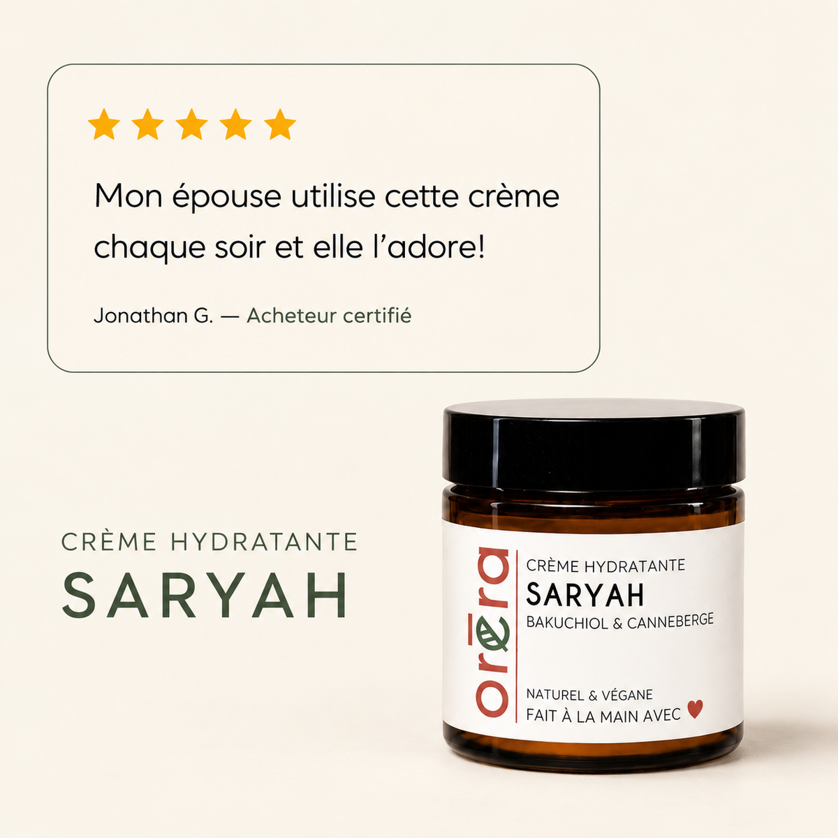 Crème SARYAH, avis 5/5 de Jonathan G. : « Mon épouse utilise cette crème chaque soir et elle l’adore! » Acheteur certifié.